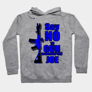 2024 Election Blue Say No To Gun Control Joe Hoodie